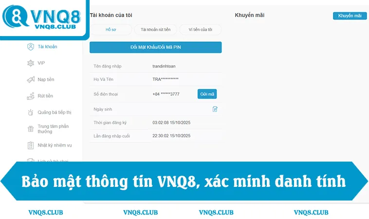 Đăng Ký VNQ8 2 Bảo mật thông tin VNQ8, xác minh danh tính và mã hóa dữ liệu