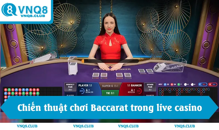 Chiến Thuật Chơi Baccarat Chuẩn Hiệu Quả Nhất 2025 1 Người chơi phân tích chiến thuật chơi Baccarat trong live casino online
