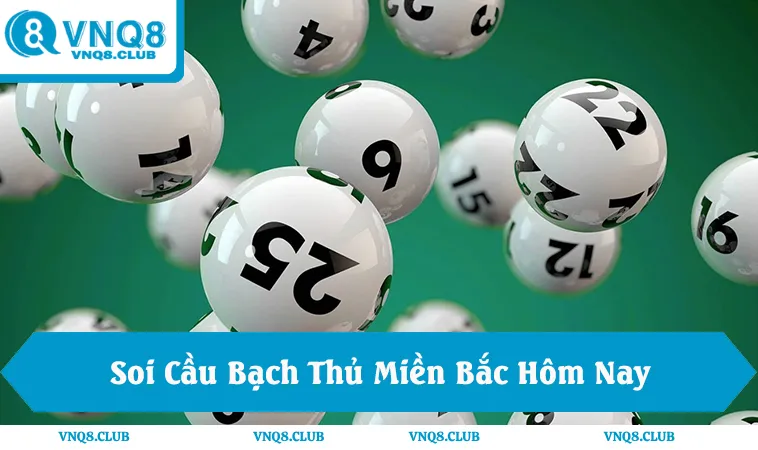 Soi Cầu Bạch Thủ Miền Bắc Hôm Nay Chuẩn Xác 99%
