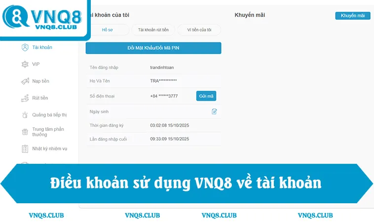 Điều Khoản Sử Dụng VNQ8 1 Trách nhiệm thành viên VNQ8, điều khoản sử dụng VNQ8